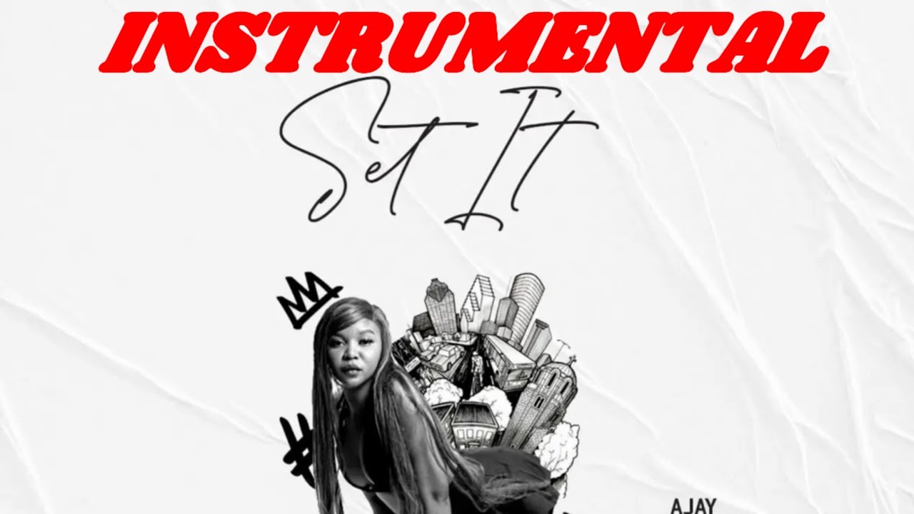 SET IT (INSTRUMENTAL) - DYANA CODS feat. AJAY (Buruklynboyz) TYPE BEAT