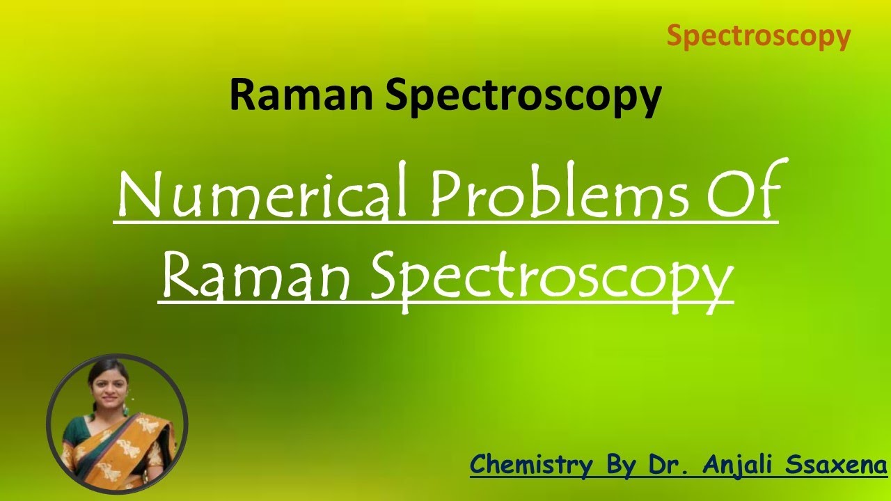 Numerical Problem based on Raman Spectroscopy| Raman Spectroscopy Numerical | Raman Shift Numerical