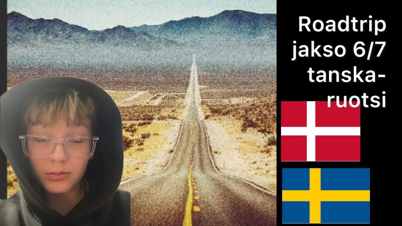 roadtrip jakso 6/7 tanska-ruotsi