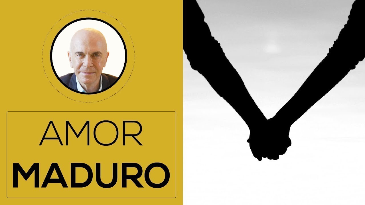O Que é o Amor Maduro?