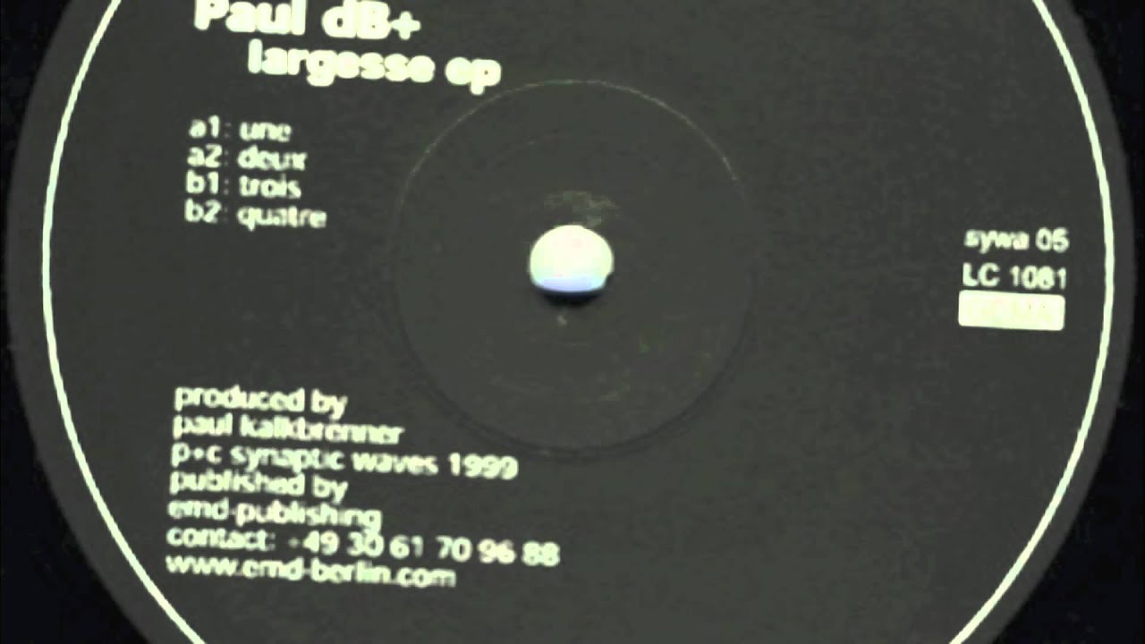 Paul Kalkbrenner : Trois (1999 - Largesse EP)