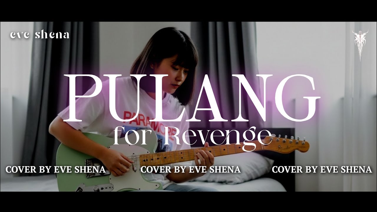 Pulang - for Revenge Cover by Eve Shena #eveshenaofficial #forrevenge #emo #cover 