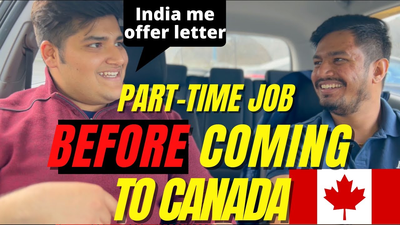 HOW TO GET PART TIME JOB IN CANADA 🇨🇦FROM INDIA | He got part time job before coming to Canada🇨🇦