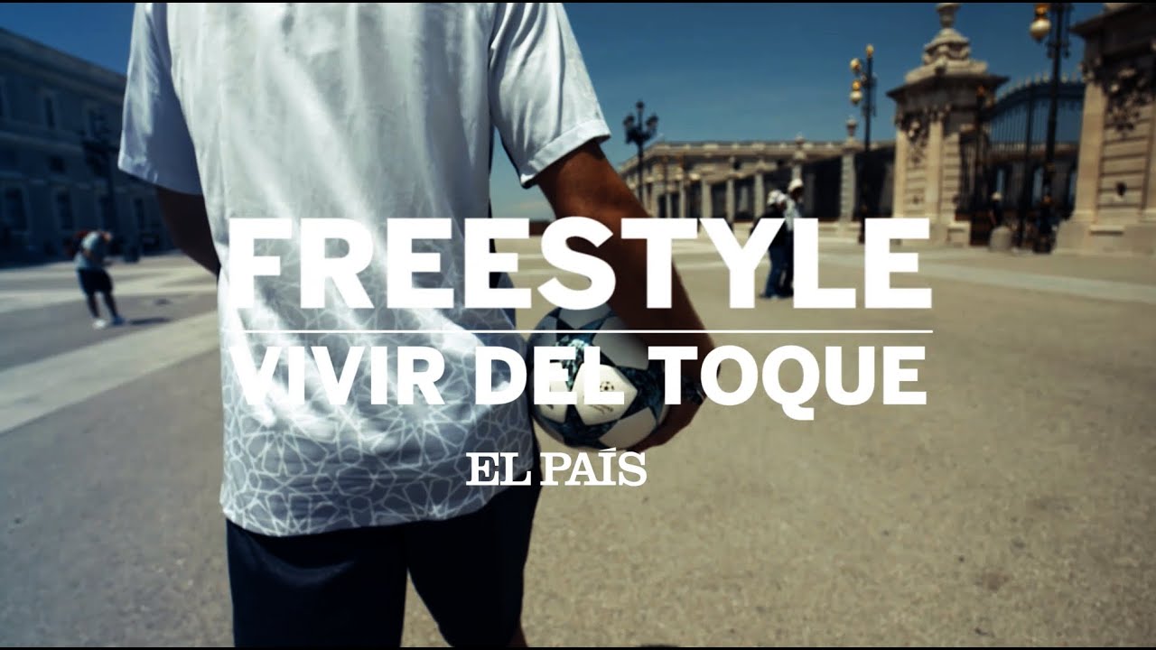 FREESTYLE: Vivir del toque