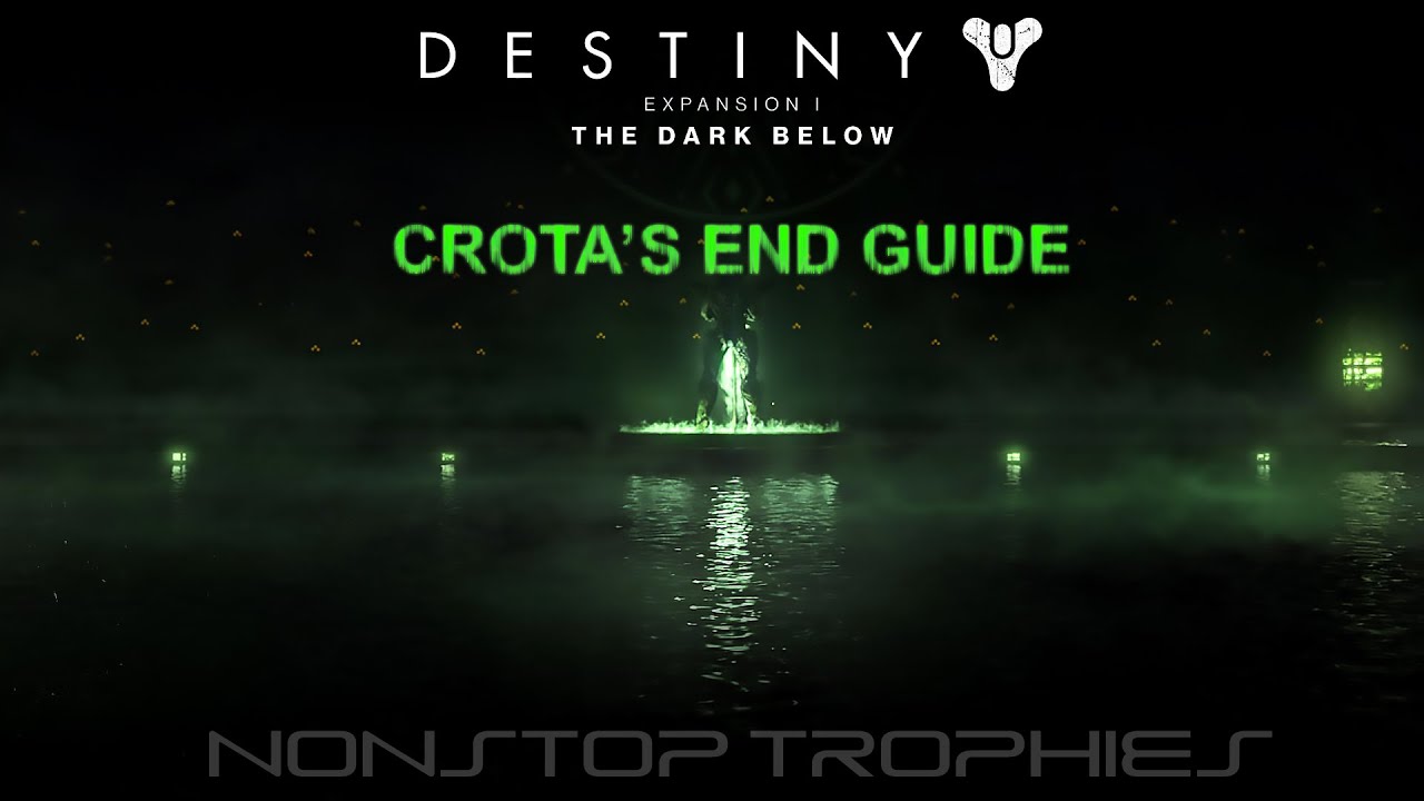 Destiny: The Dark Below -- Crota's End Full Guide