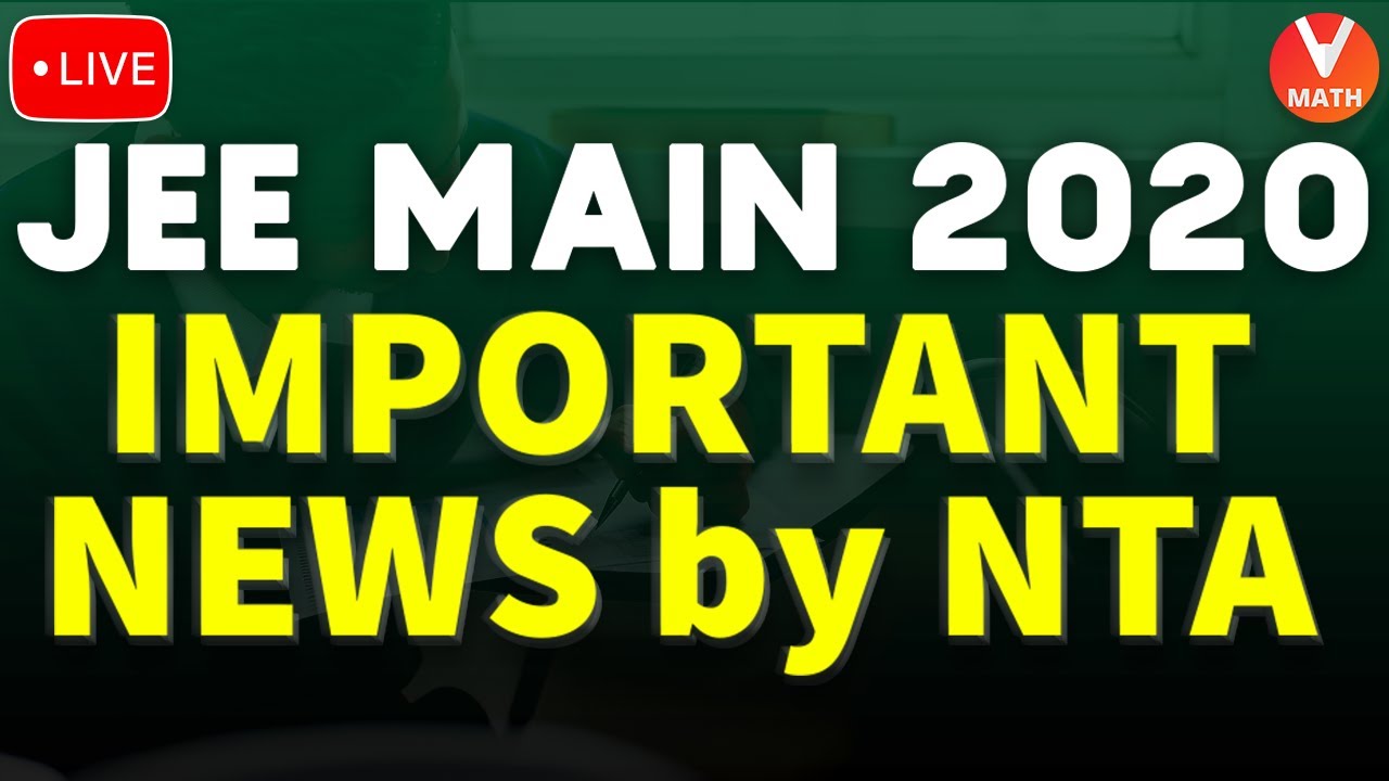 JEE Mains 2020 Important News By NTA | Neha Agrawal Ma'am | Vedantu Math