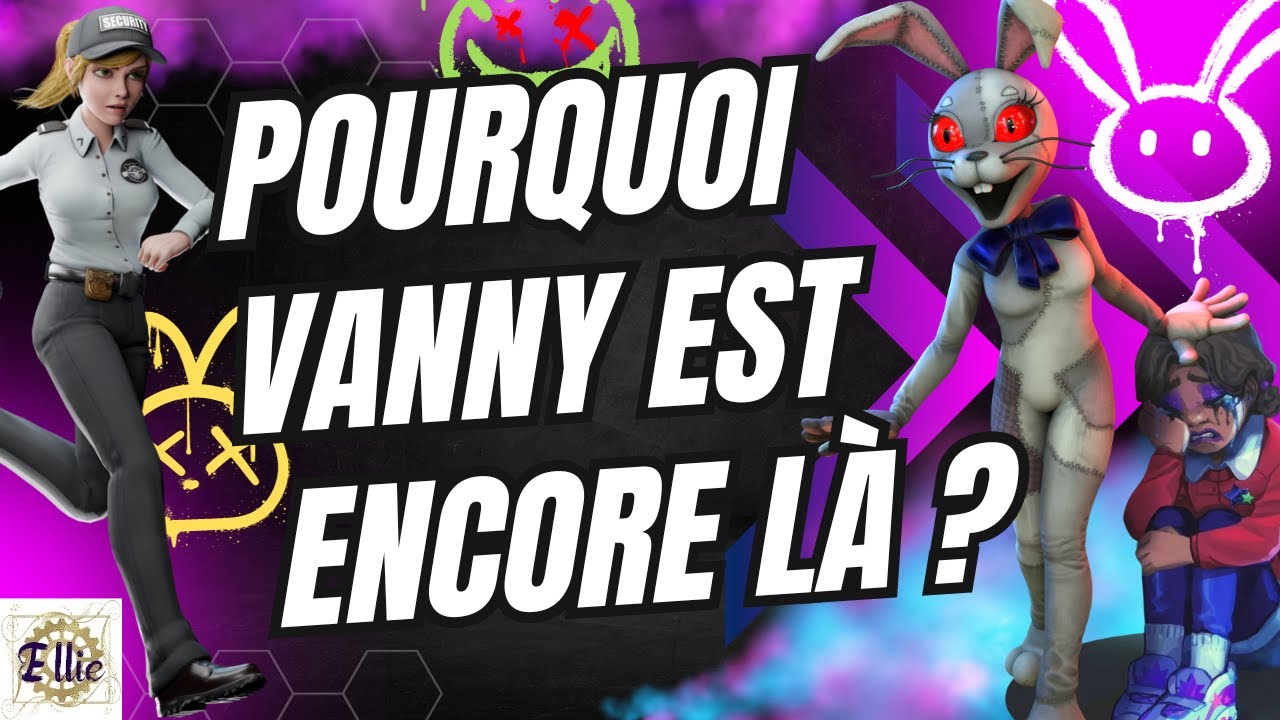POURQUOI y a-t-il AUTANT DE TRACES DE VANNY dans FNAF SECURITY BREACH RUIN ? Théorie Fnaf Ruin fr