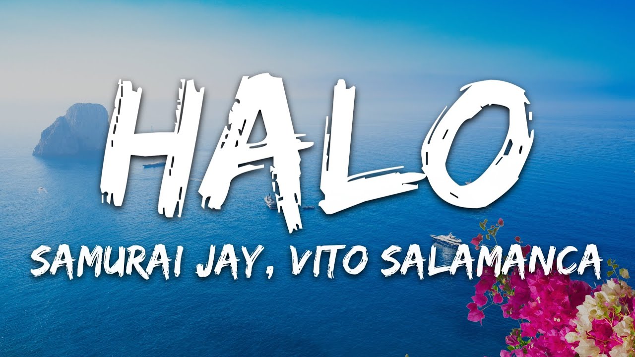 Samurai Jay, Vito Salamanca - Halo (Testo/Lyrics)