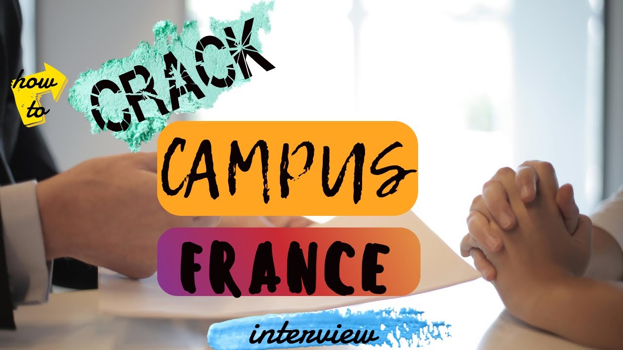HOW TO CRACK CAMPUS FRANCE INTERVIEW #campusfrance #interview #studyinfrance #mumbai #crackinterview