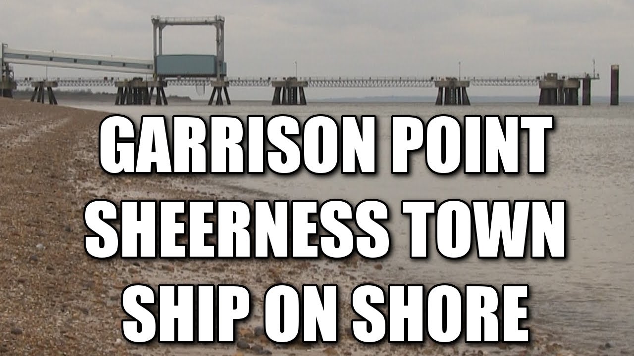 Garrison Point, Sheerness Town & Ship on Shore - beach fishing marks Isle of Sheppey