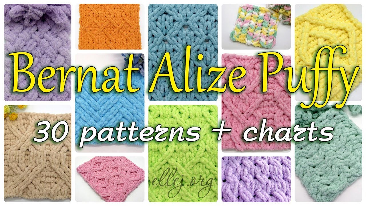 💜 30 Patterns For Alize Bernat (Alize Puffy) 🔸 ellej.org