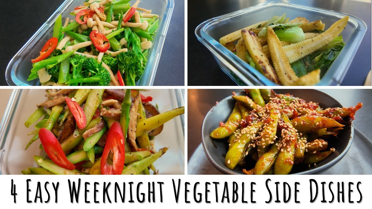 MEAL PREP | 4 Easy Weeknight Vegetable Side Dishes