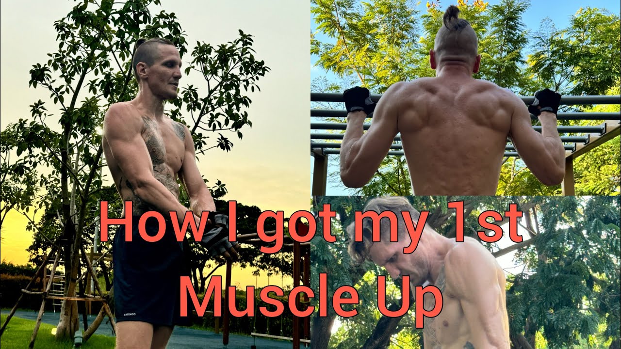 How I got my first Muscle Up