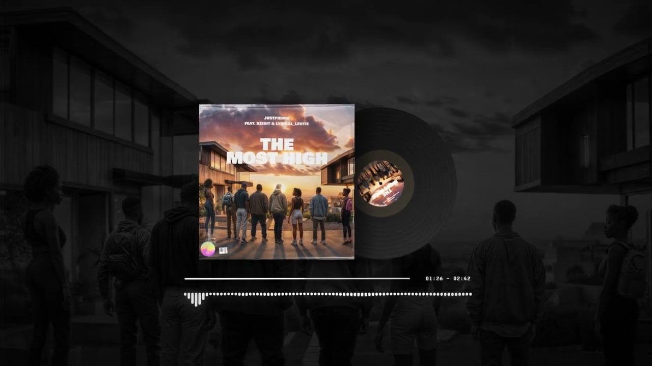 Xzibit, JustPierre, Lyrical_Levite - The Most High (Meet The Neighbors)