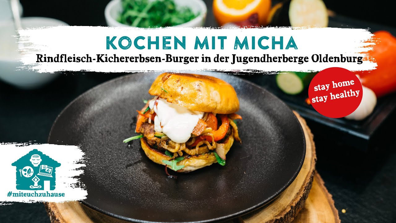 Kochen mit Micha - Rindfleisch-Kichererbsen Burger in der Jugendherberge Oldenburg #miteuchzuhause