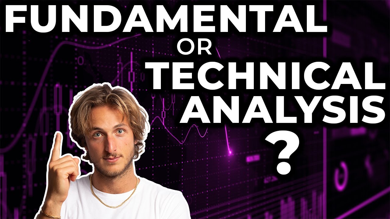 FOREX Trading: Fundamental Or Technical Analysis? (BOTH?!)