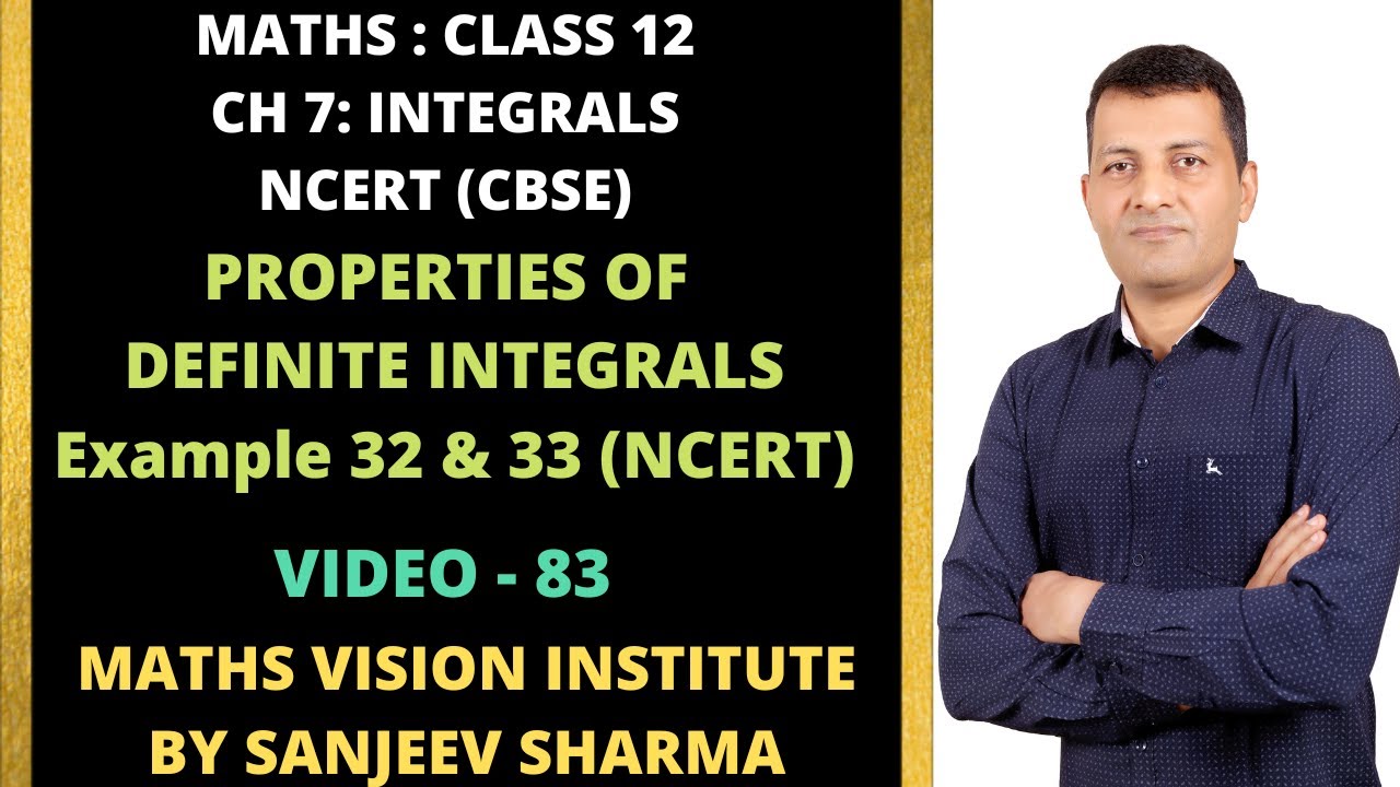 CLASS XII (NCERT) : CHAPTER - 7: NCERT Example 32 & 33/class 12 integration one shot