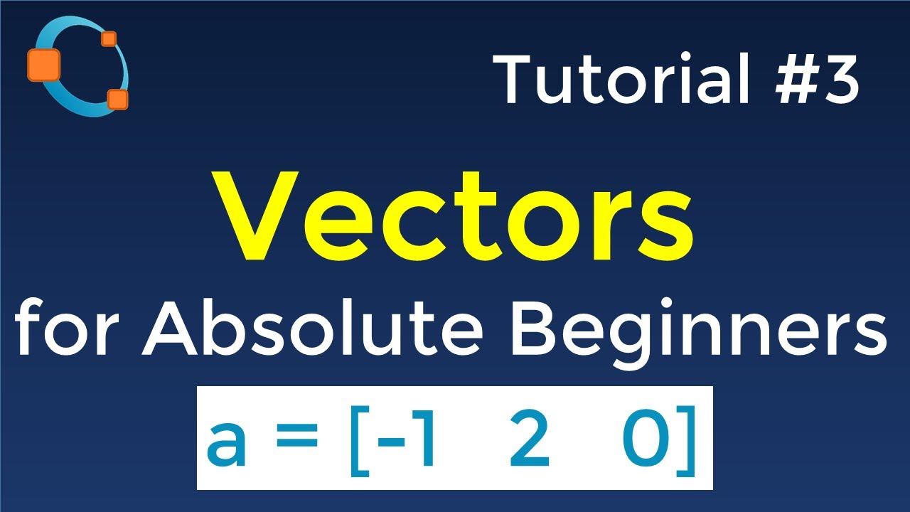 Octave Tutorial #3: Vectors for Absolute Beginners