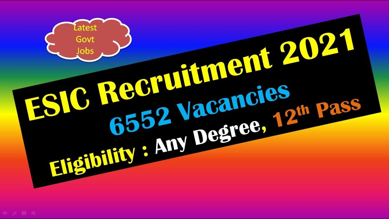 ESIC UDC Recruitment 2021 | ESIC UDC Vacancy, Eligibility & Exam Date | Latest Govt Jobs 2021