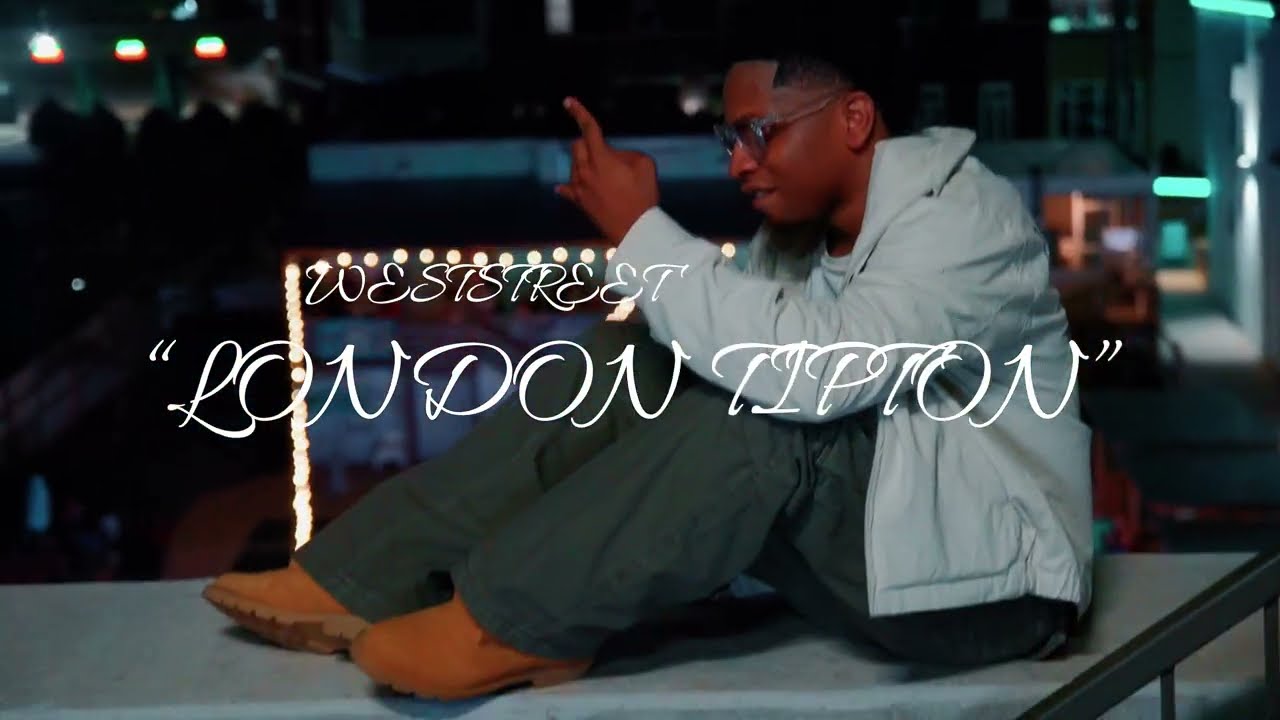 WESTSTREET - London Tipton(Official Music Video)