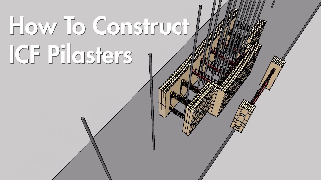 How To Construct ICF Pilasters