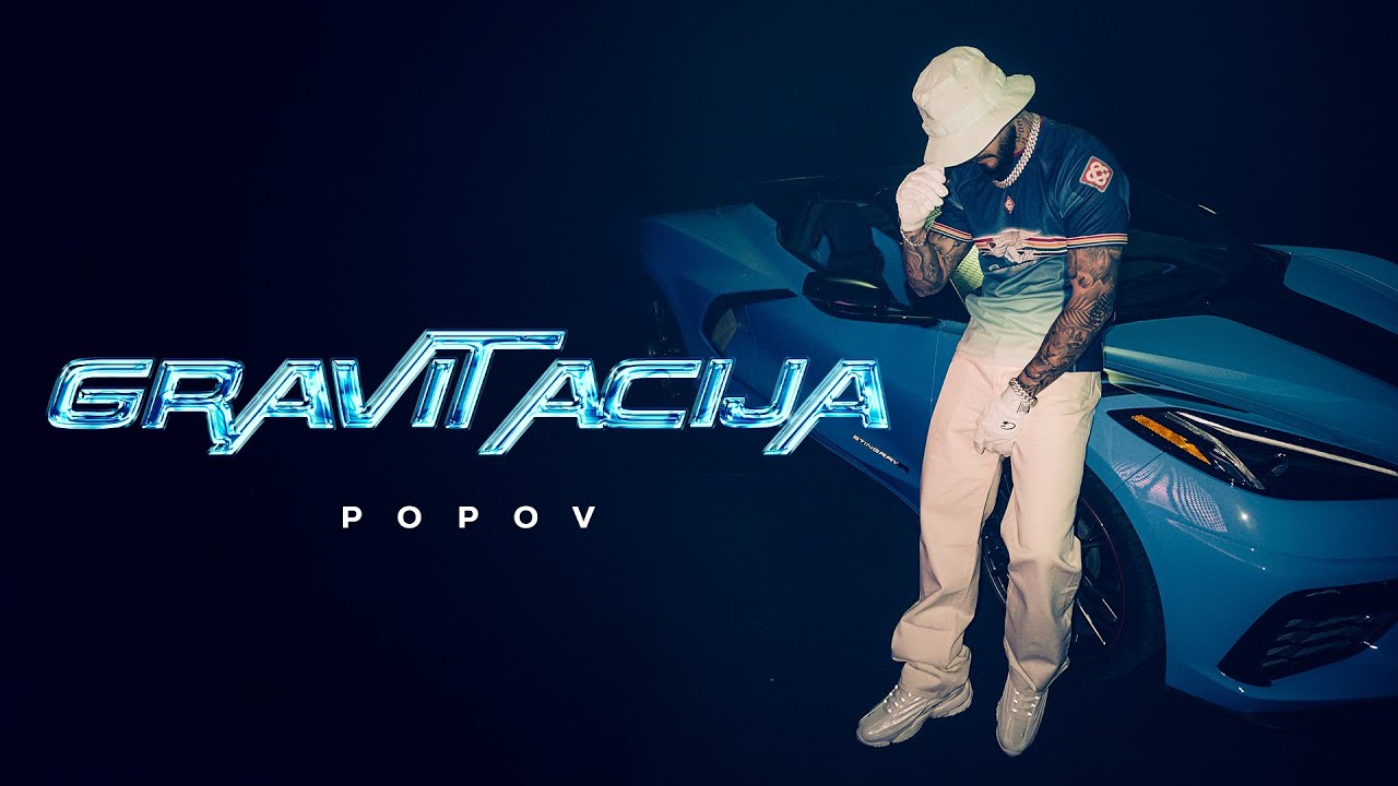 POPOV - GRAVITACIJA (OFFICIAL VIDEO)
