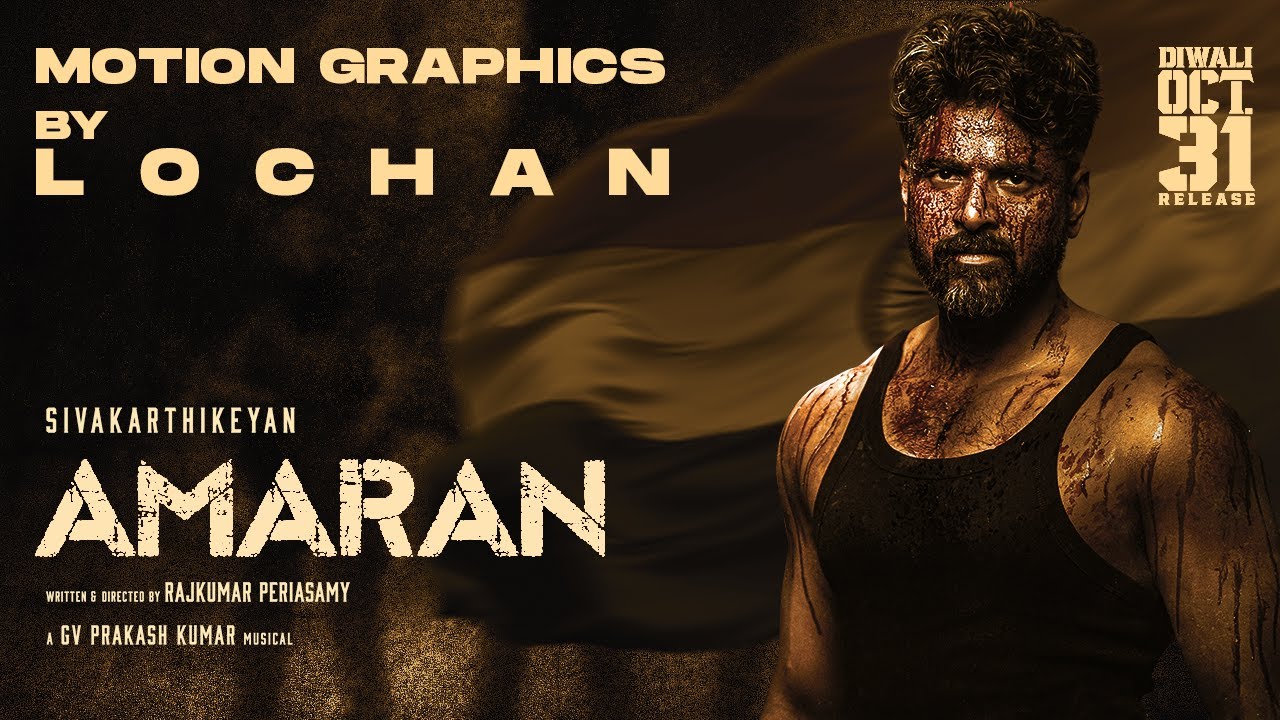 Amaran 3D Motion Poster I Motion Graphics By Lochan