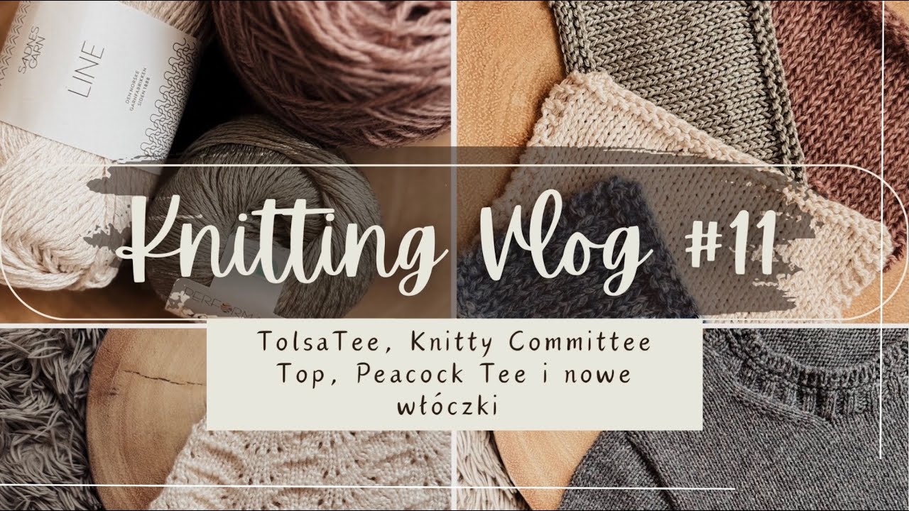 Poplątane gadki #11 Projekty ukończone, rozpoczęte i planowane. Opowieści o sklepach i włóczkach