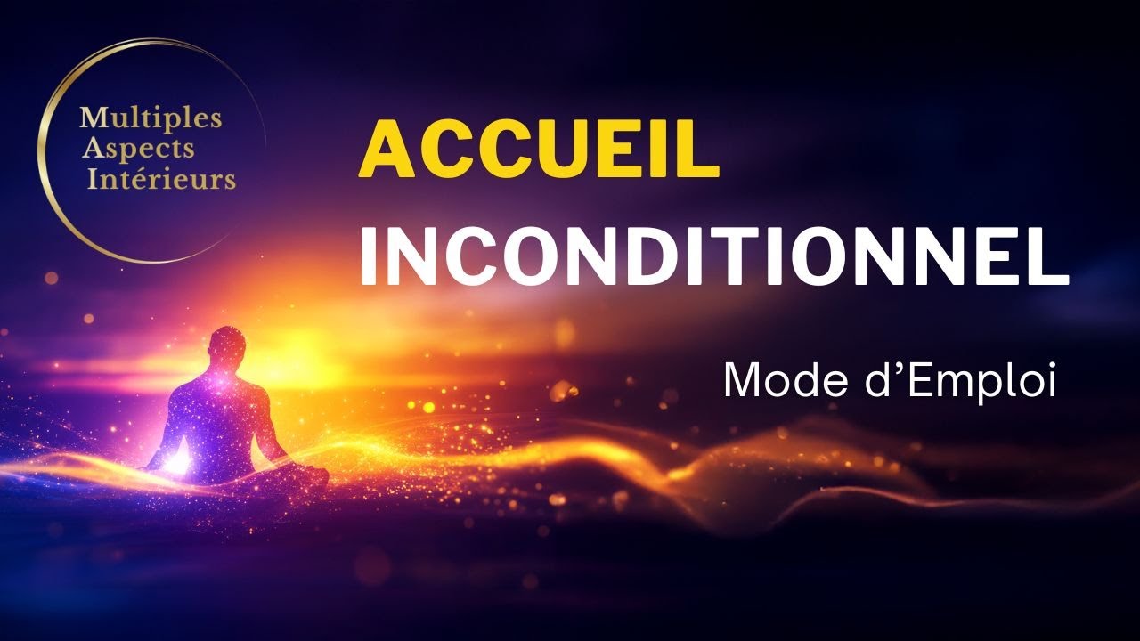 MAI® - Accueil inconditionnel : mode d'emploi