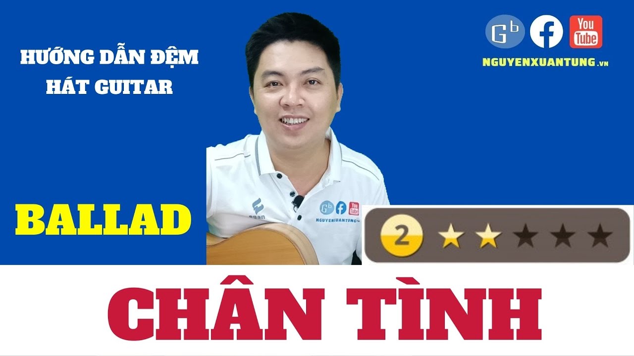 Hướng Dẫn Đệm Điệu BALLAD CHÂN TÌNH Đơn Giản