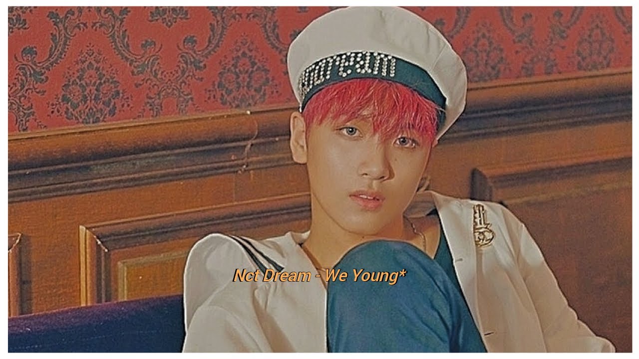 NCT Dream - We Young【Slower Ver.】