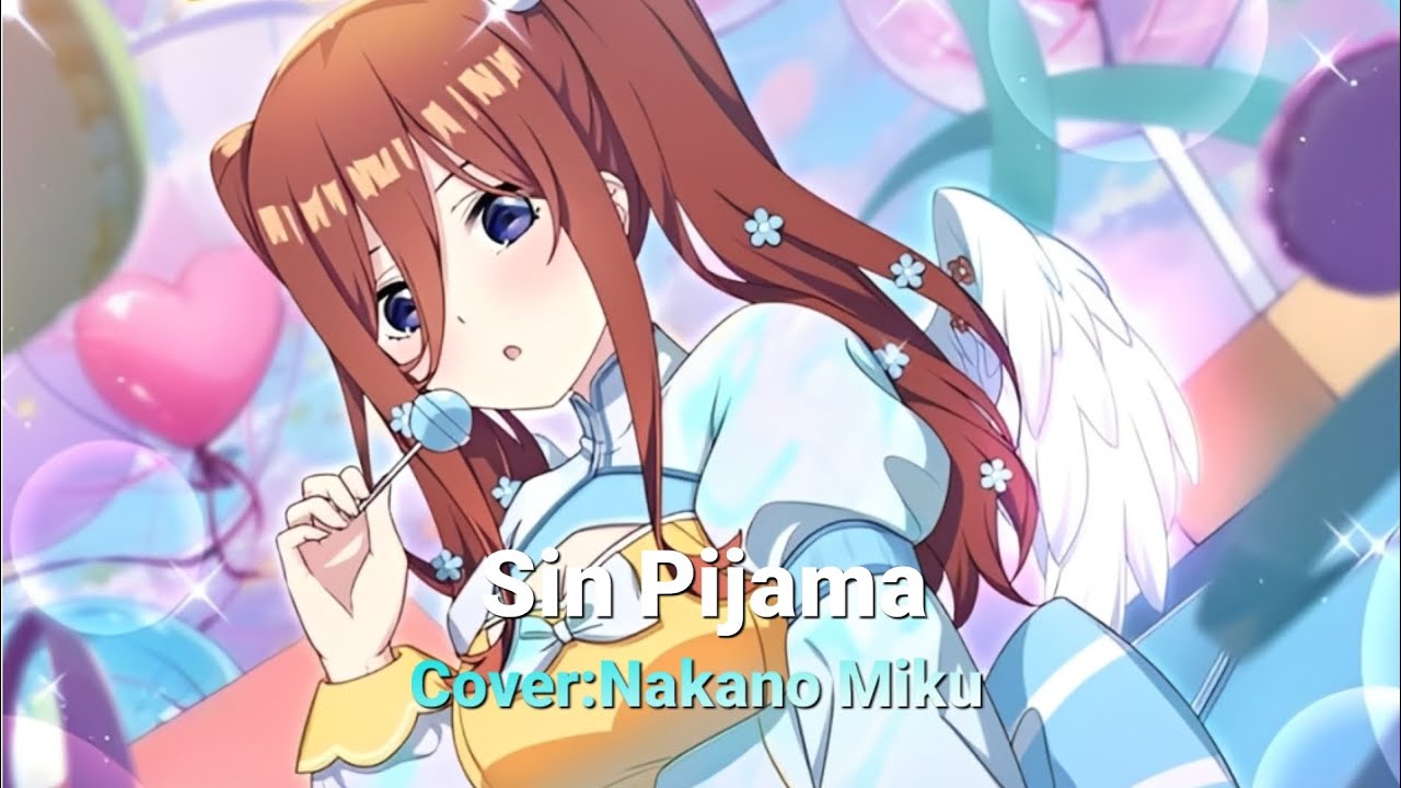 Sin Pijama Cover Nakano Miku 