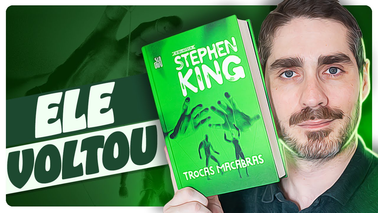TROCAS MACABRAS de Stephen King (sem spoiler)