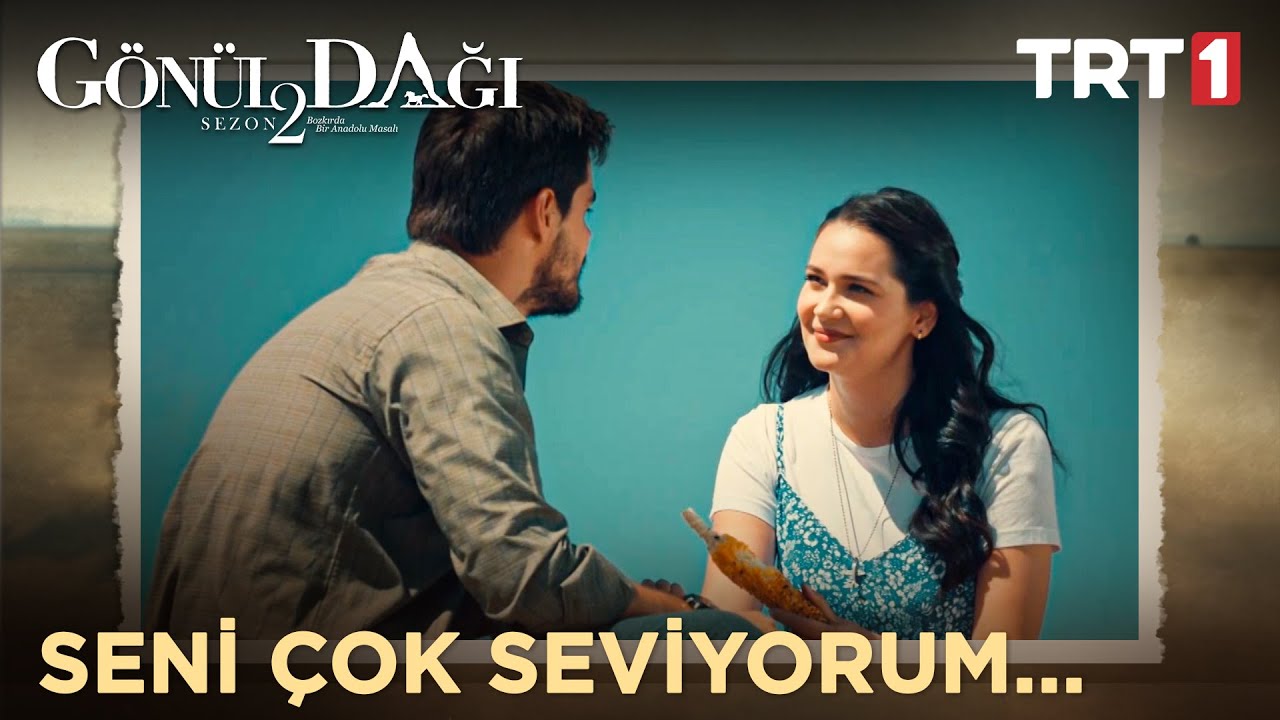 Sen yeter ki beni bırakma mühendis hanım... - Gönül Dağı 33. Bölüm