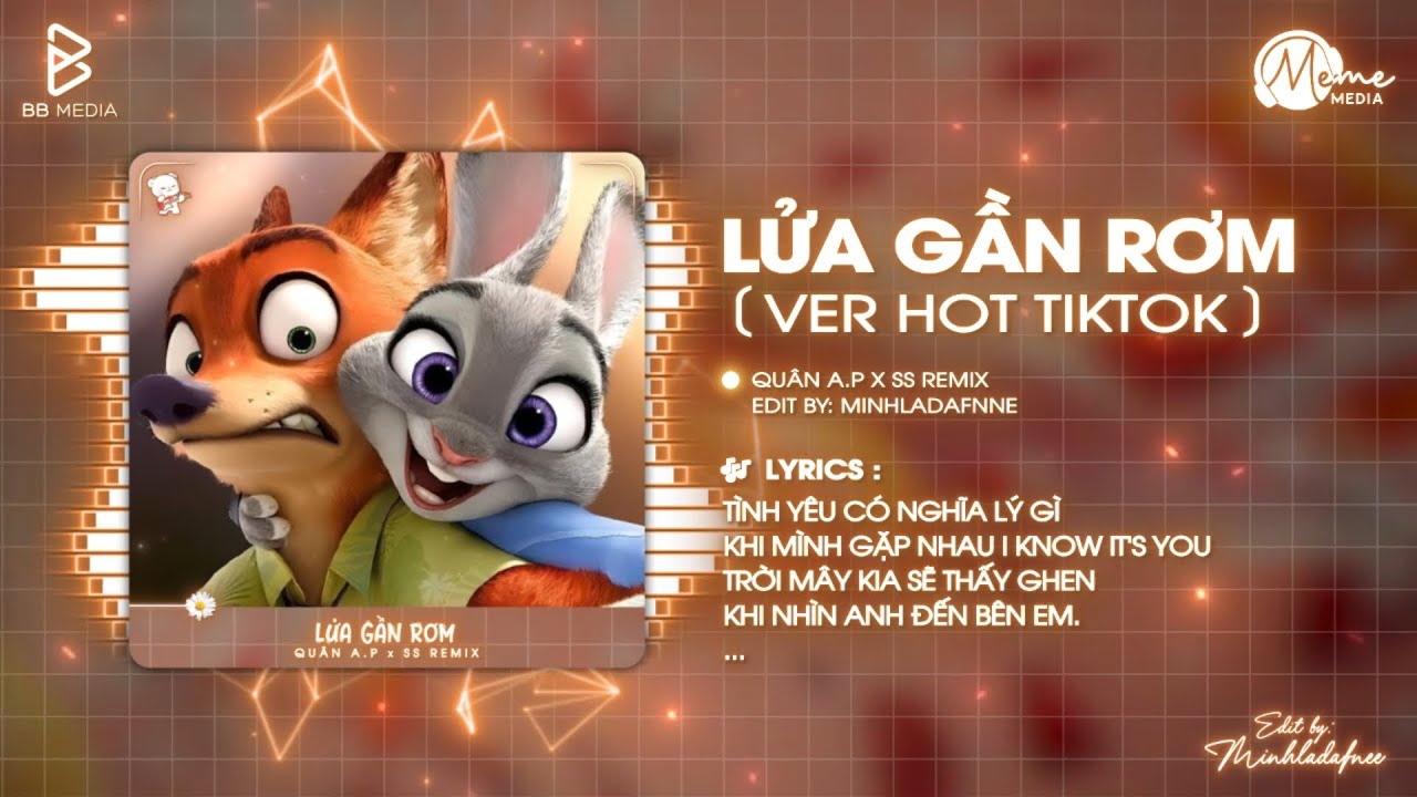 Lửa Gần Rơm Remix (Ver Hot TOPTOP) - Qu&acirc;n A.P | T&igrave;nh Y&ecirc;u C&oacute; Nghĩa L&yacute; G&igrave; Khi M&igrave;nh Gặp Nhau Remix