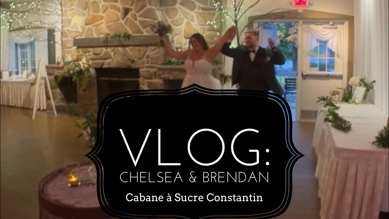 Wedding VLog:  Chelsea & Brendan - Cabane a Sucre Constantin - Montréal Wedding DJ