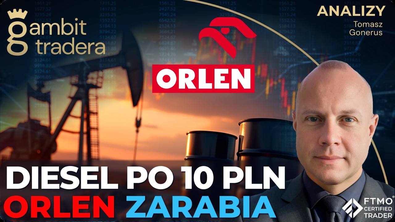 Czy DIESEL będzie po 10pln? Orlen zarabia - Analiza