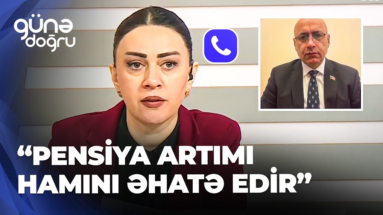 Günə doğru - Pensiyalar artır - Artım kimlərə şamil olunacaq?