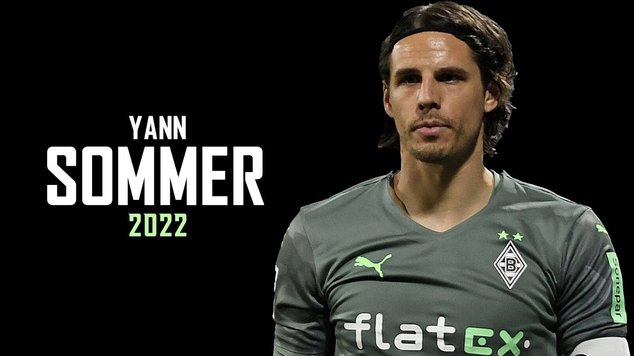 Yann Sommer ► Full Season Show ● 2022