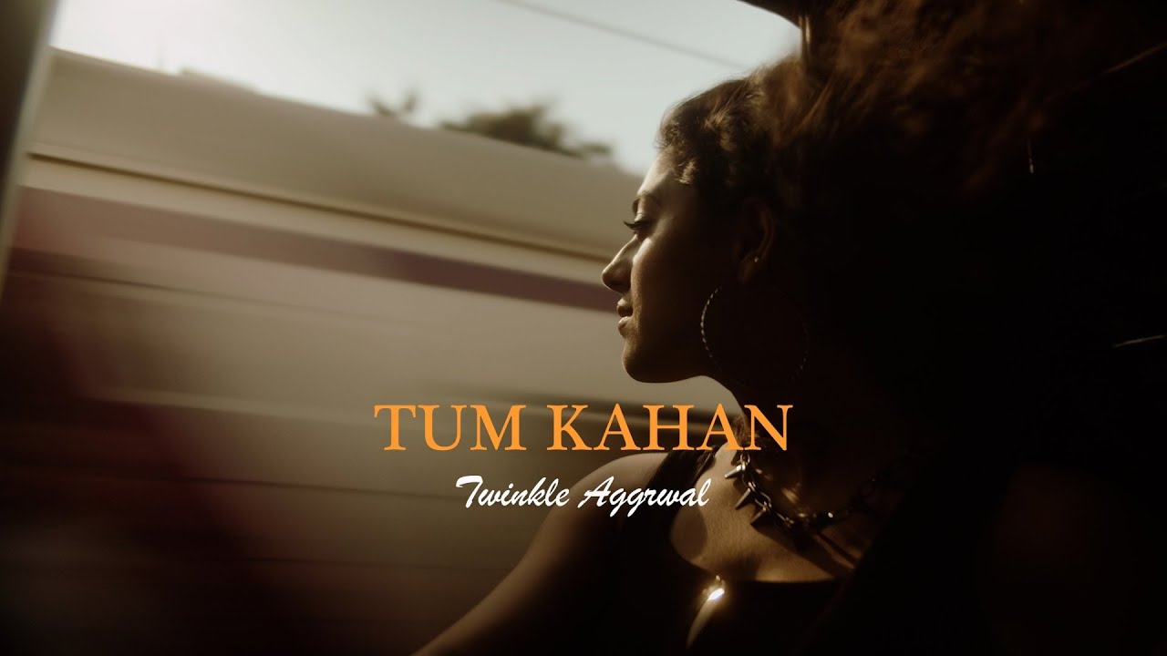 Twinkle Aggrwal - Tum Kahan ( Official Visualiser )