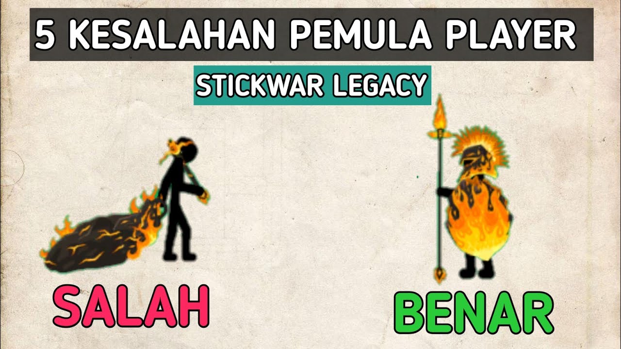 FATAL !!! 5 kesalahan pemula player Stickwar legacy 
