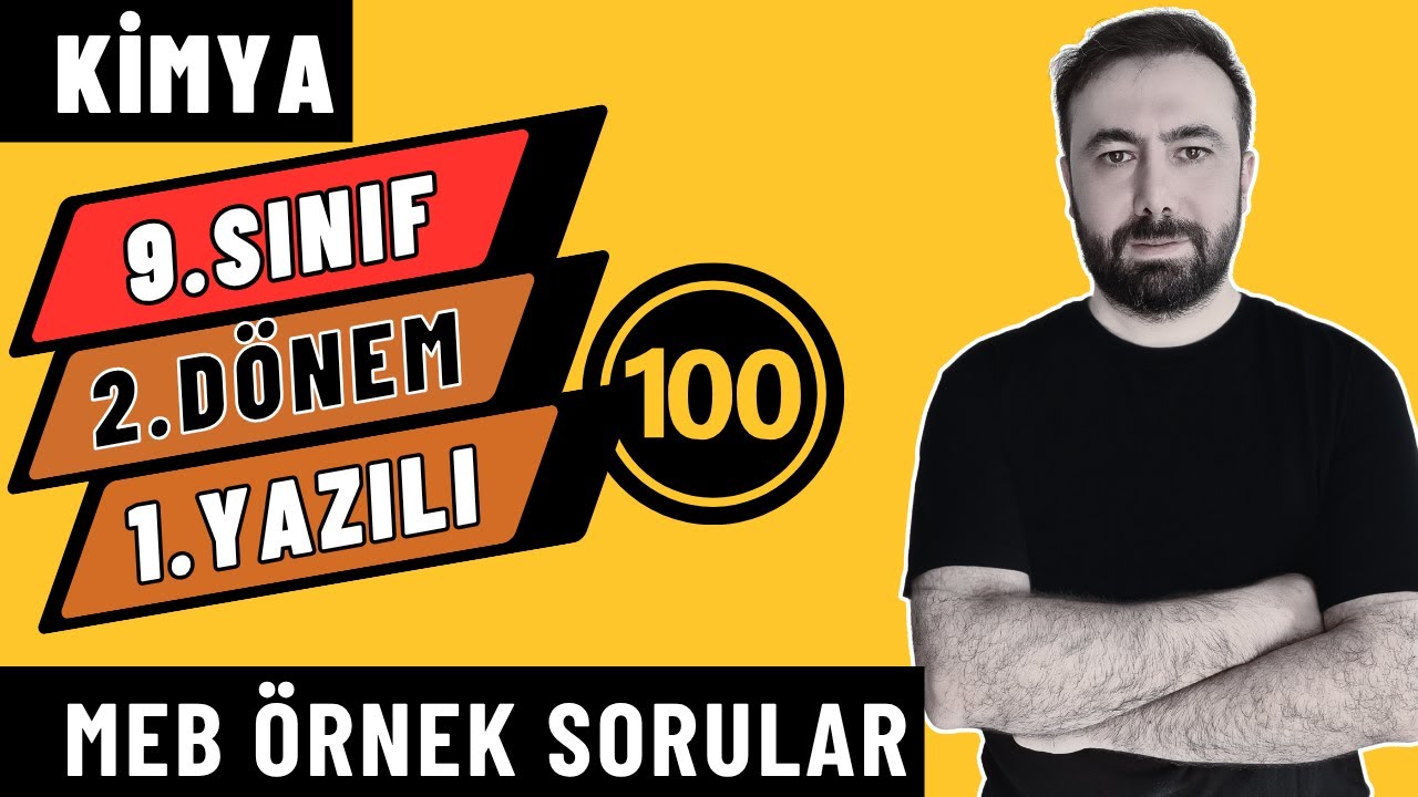 9.Sınıf Kimya 2.Dönem 1.Yazılı | MEB Örnek Sorularının Çözümü | 2024-2025 Yeni Müfredata Uygun