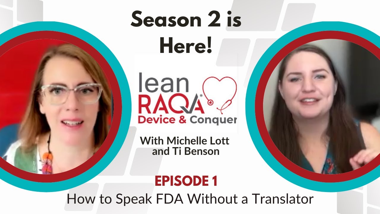 How to Speak FDA Without a Translator | Decoding Regulatory Language | Device & Conquer  (S2  Ep. 1)