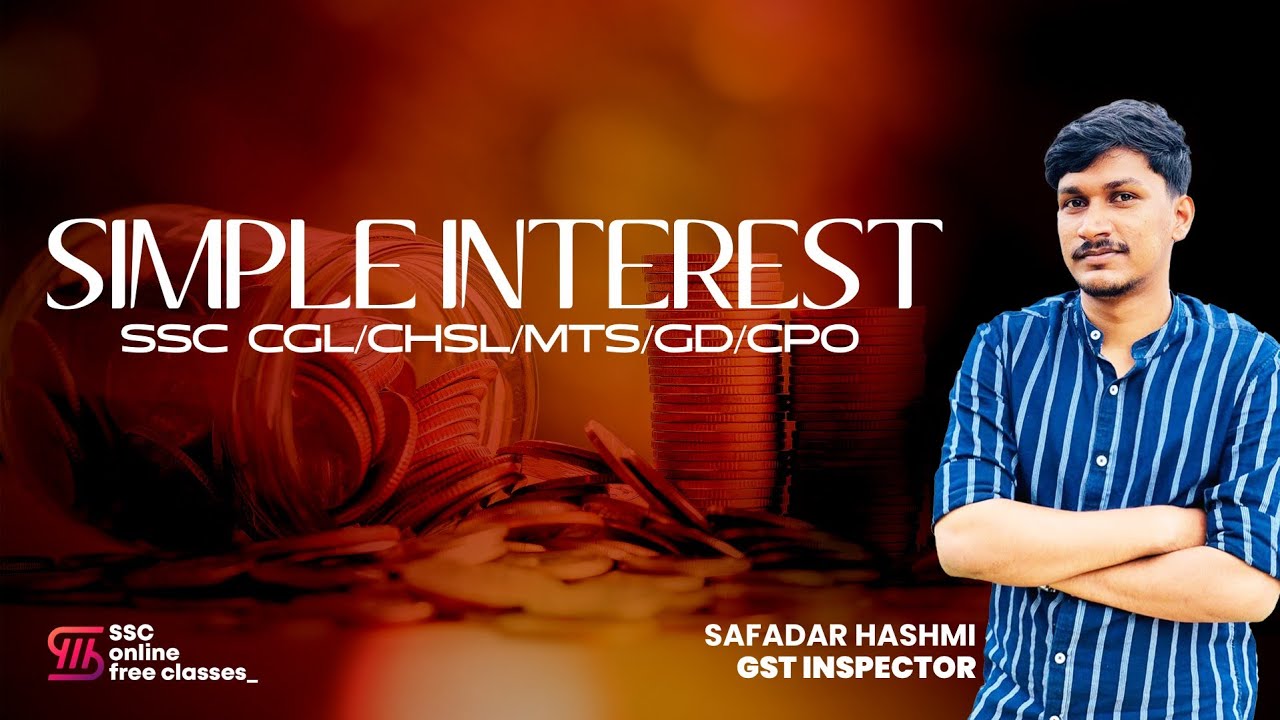 SIMPLE INTEREST || MATHS || SSC MALAYALI ONLINE COURSE || CGL, CHSL, MTS, GD, CPO