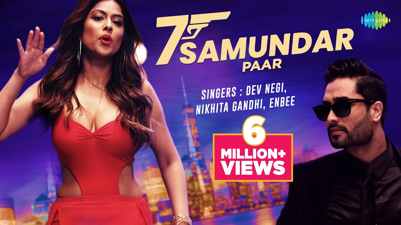 Saat Samundar Paar | Nia Sharma | Official Music Video | Dev Negi | Yawar Mirza | Nikhita Gandhi