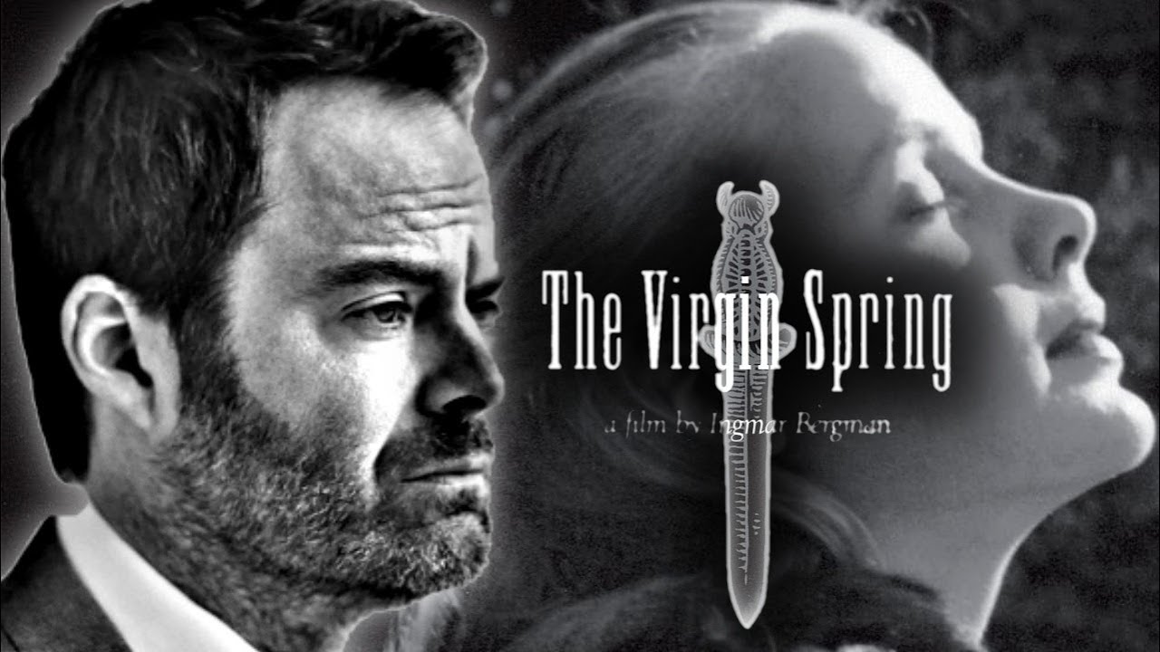 Bill Hader on The Virgin Spring