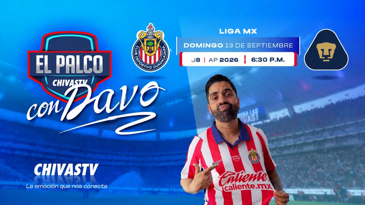 Chivas vs Pumas | EL PALCO | Jornada 8 Apertura 2026 | Liga MX