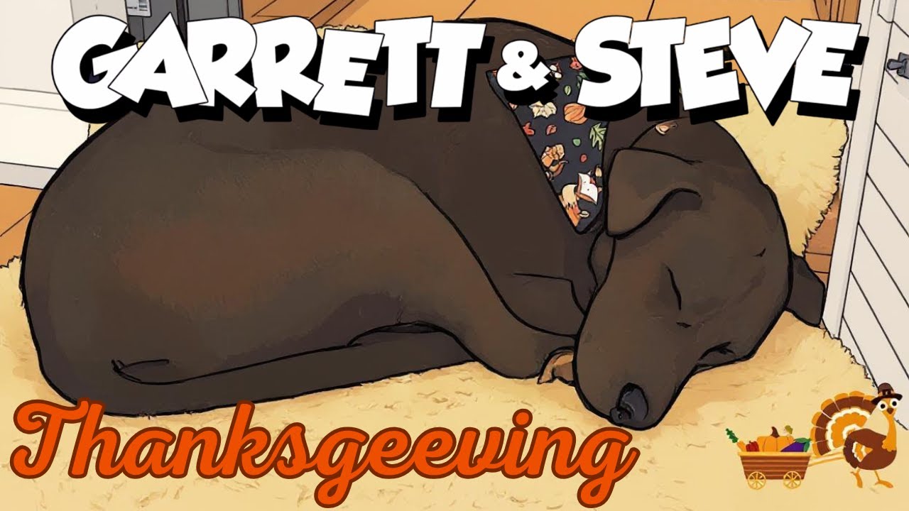 Garrett and Steve 270 - ThanksGeeving