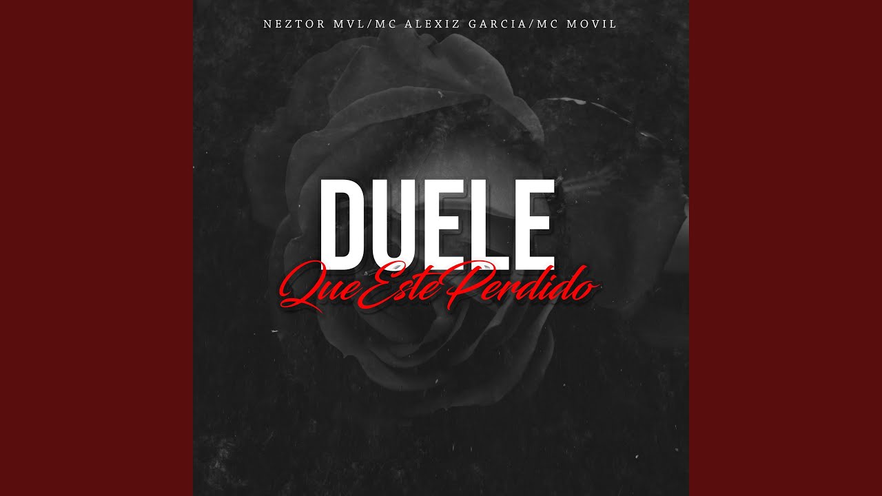 Duele Que Este Perdido