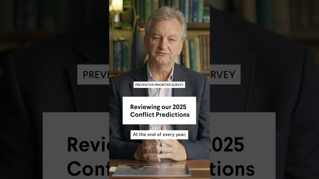 Reviewing our 2025 global conflict predictions